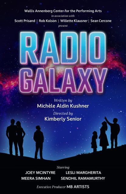 Radio Galaxy poster: Joey McIntyre, Lesli Margherita, Meera Simhan, Sendhil Ramamurthy; written by Michèle Aldin Kushner, directed by Kimberly Senior